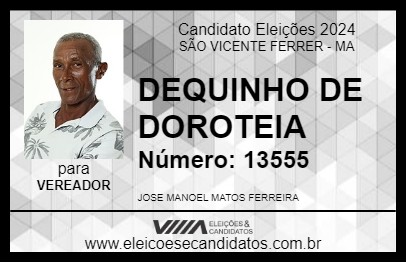 Candidato DEQUINHO DE DOROTEIA 2024 - SÃO VICENTE FERRER - Eleições