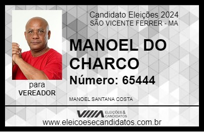 Candidato MANOEL DO CHARCO 2024 - SÃO VICENTE FERRER - Eleições