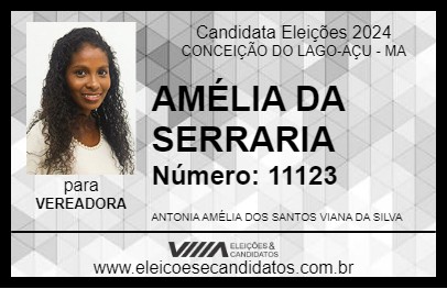 Candidato AMÉLIA DA SERRARIA 2024 - CONCEIÇÃO DO LAGO-AÇU - Eleições