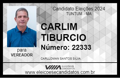 Candidato CARLIM TIBURCIO 2024 - TUNTUM - Eleições