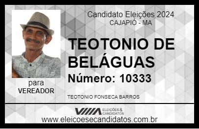 Candidato TEOTONIO DE BELÁGUAS 2024 - CAJAPIÓ - Eleições