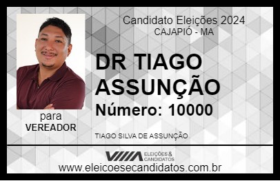 Candidato DR TIAGO ASSUNÇÃO 2024 - CAJAPIÓ - Eleições