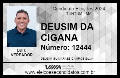 Candidato DEUSIM DA CIGANA 2024 - TUNTUM - Eleições