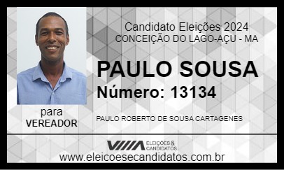 Candidato PAULO SOUSA 2024 - CONCEIÇÃO DO LAGO-AÇU - Eleições