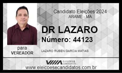 Candidato DR LAZARO 2024 - ARAME - Eleições