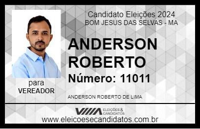 Candidato ANDERSON ROBERTO 2024 - BOM JESUS DAS SELVAS - Eleições