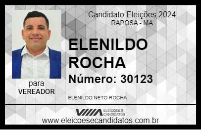 Candidato ELENILDO ROCHA 2024 - RAPOSA - Eleições