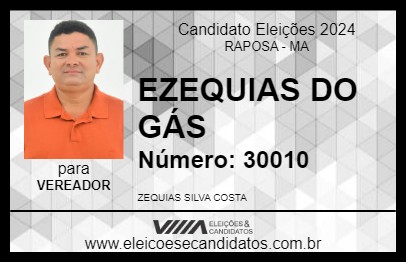 Candidato EZEQUIAS DO GÁS 2024 - RAPOSA - Eleições