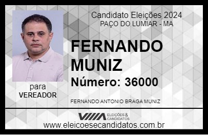 Candidato FERNANDO MUNIZ 2024 - PAÇO DO LUMIAR - Eleições