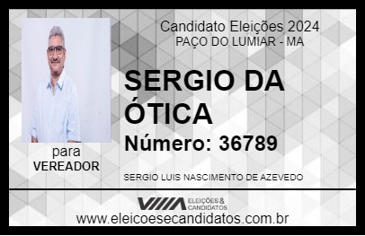 Candidato SERGIO DA ÓTICA 2024 - PAÇO DO LUMIAR - Eleições