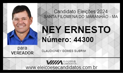 Candidato NEY ERNESTO 2024 - SANTA FILOMENA DO MARANHÃO - Eleições