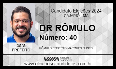 Candidato DR RÔMULO 2024 - CAJAPIÓ - Eleições