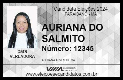 Candidato AURIANA DO SALMITO 2024 - PARAIBANO - Eleições