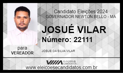 Candidato JOSUÉ VILAR 2024 - GOVERNADOR NEWTON BELLO - Eleições