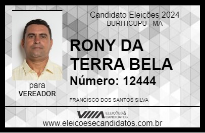 Candidato RONY DA TERRA BELA 2024 - BURITICUPU - Eleições