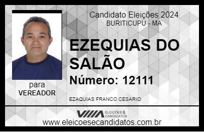 Candidato EZEQUIAS DO SALÃO 2024 - BURITICUPU - Eleições