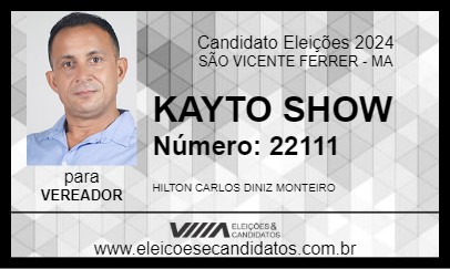 Candidato KAYTO SHOW  2024 - SÃO VICENTE FERRER - Eleições