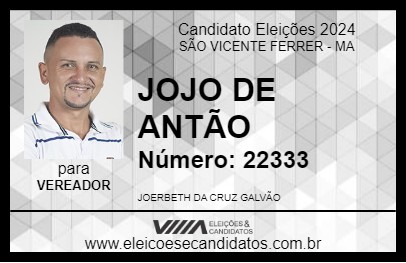 Candidato JOJO DE ANTÃO 2024 - SÃO VICENTE FERRER - Eleições