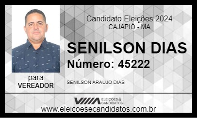 Candidato SENILSON DIAS 2024 - CAJAPIÓ - Eleições