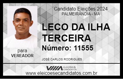 Candidato LECO DA ILHA TERCEIRA 2024 - PALMEIRÂNDIA - Eleições