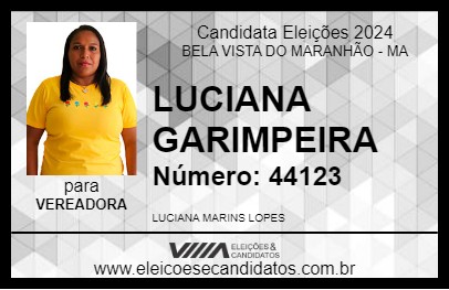 Candidato LUCIANA GARIMPEIRA 2024 - BELA VISTA DO MARANHÃO - Eleições