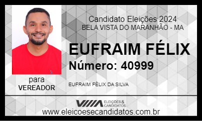 Candidato EUFRAIM FÉLIX 2024 - BELA VISTA DO MARANHÃO - Eleições