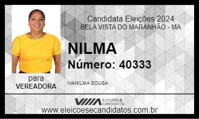 Candidato NILMA 2024 - BELA VISTA DO MARANHÃO - Eleições