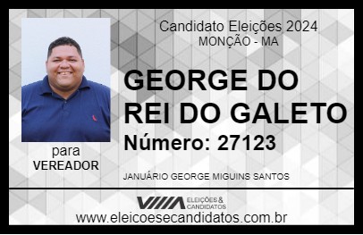 Candidato GEORGE DO REI DO GALETO 2024 - MONÇÃO - Eleições