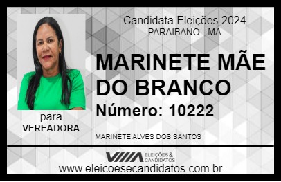 Candidato MARINETE MÃE DO BRANCO 2024 - PARAIBANO - Eleições