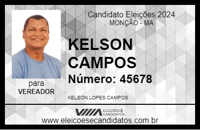 Candidato KELSON CAMPOS 2024 - MONÇÃO - Eleições