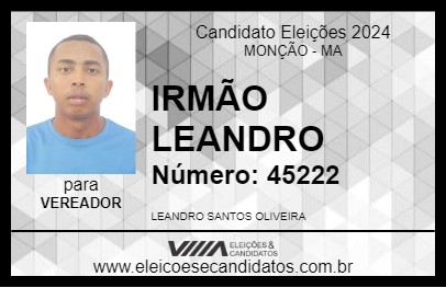 Candidato IRMÃO LEANDRO 2024 - MONÇÃO - Eleições