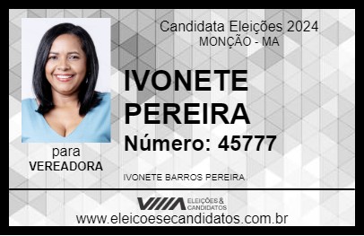 Candidato IVONETE PEREIRA 2024 - MONÇÃO - Eleições