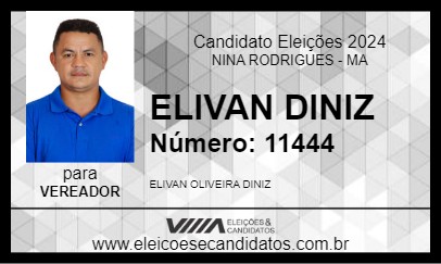 Candidato ELIVAN DINIZ 2024 - NINA RODRIGUES - Eleições