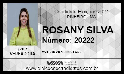 Candidato ROSANY SILVA 2024 - PINHEIRO - Eleições