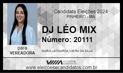 Candidato DJ LÉO MIX 2024 - PINHEIRO - Eleições