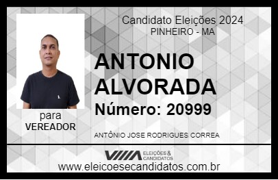 Candidato ANTONIO ALVORADA 2024 - PINHEIRO - Eleições