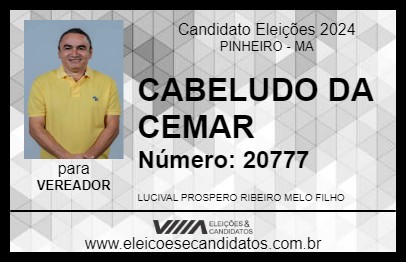 Candidato CABELUDO DA CEMAR 2024 - PINHEIRO - Eleições