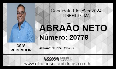 Candidato ABRAÃO NETO 2024 - PINHEIRO - Eleições