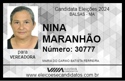 Candidato NINA MARANHÃO 2024 - BALSAS - Eleições