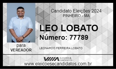 Candidato LEO LOBATO 2024 - PINHEIRO - Eleições