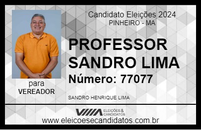 Candidato PROFESSOR SANDRO LIMA 2024 - PINHEIRO - Eleições