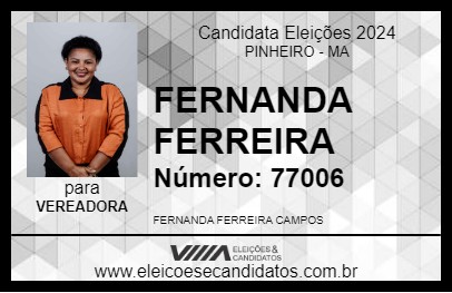 Candidato FERNANDA FERREIRA 2024 - PINHEIRO - Eleições