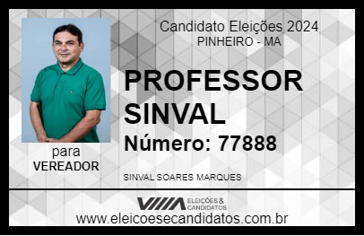 Candidato PROFESSOR SINVAL 2024 - PINHEIRO - Eleições