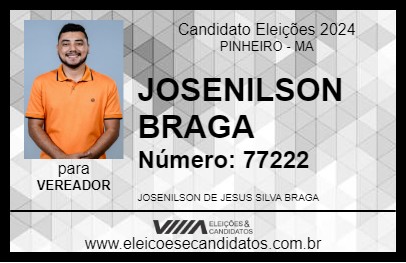 Candidato JOSENILSON BRAGA 2024 - PINHEIRO - Eleições