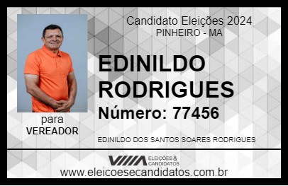 Candidato EDINILDO RODRIGUES 2024 - PINHEIRO - Eleições