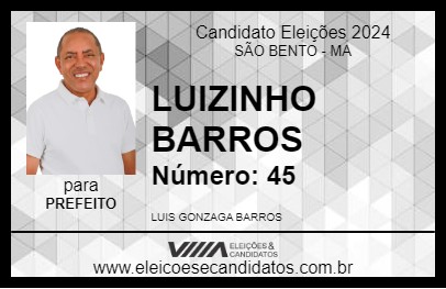 Candidato LUIZINHO BARROS 2024 - SÃO BENTO - Eleições