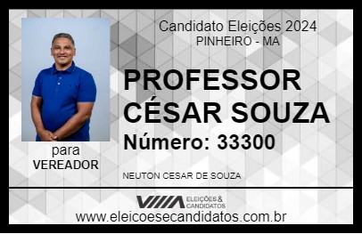 Candidato PROFESSOR CÉSAR SOUZA 2024 - PINHEIRO - Eleições