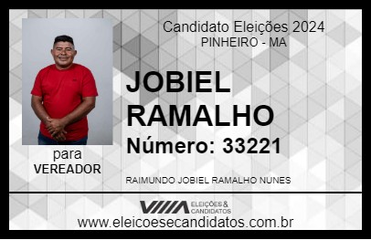 Candidato JOBIEL RAMALHO 2024 - PINHEIRO - Eleições