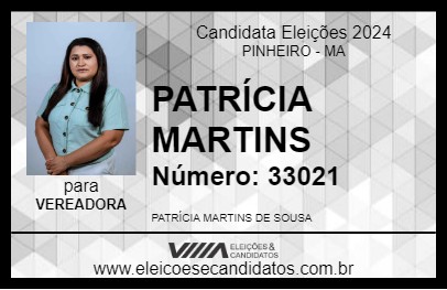 Candidato PATRICIA MARTINS 2024 - PINHEIRO - Eleições