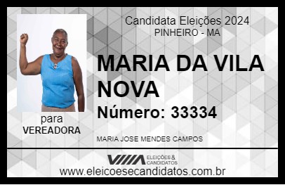 Candidato MARIA DA VILA NOVA 2024 - PINHEIRO - Eleições